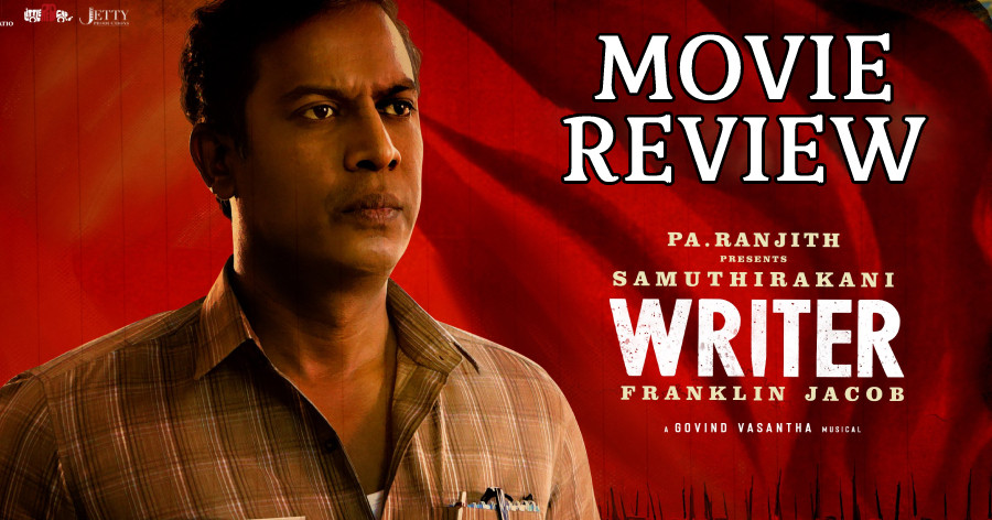 writer tamil movie review dinamalar