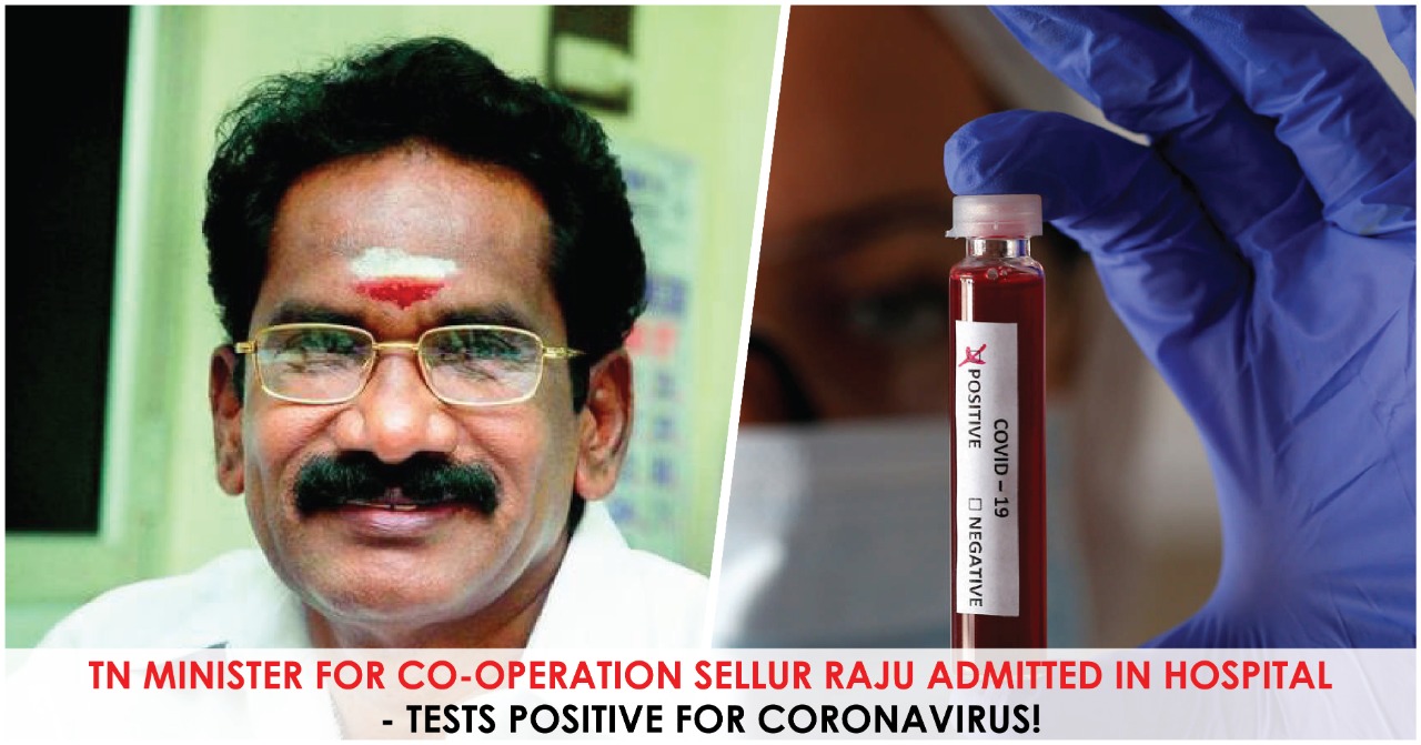 Tamil Nadu Minister for Co-operation Sellur Raju tests positive for ...